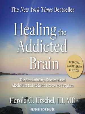 cover image of Healing the Addicted Brain